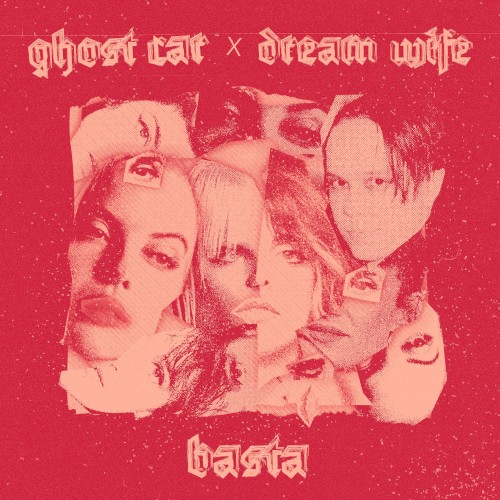 Basta (Dream Wife remix)