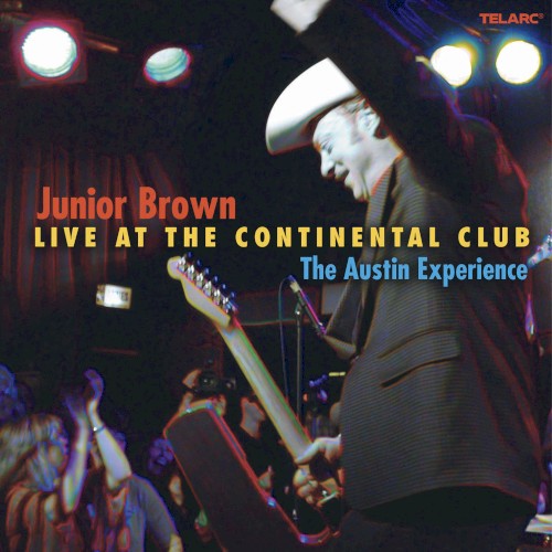 The Austin Experience: Live at the Continental Club
