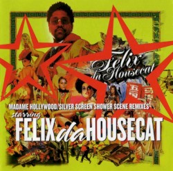 Madame Hollywood / Silver Screen Shower Scene Remixes