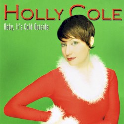 Baby, It’s Cold Outside