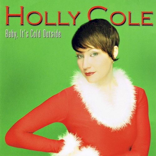 Baby, It’s Cold Outside