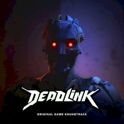 Deadlink (Original Game Soundtrack)