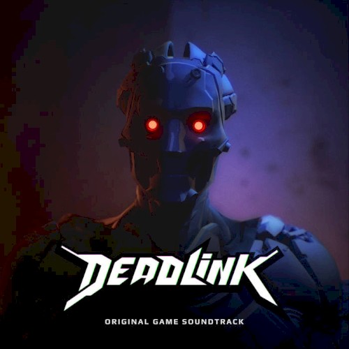 Deadlink (Original Game Soundtrack)