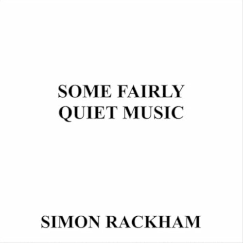 Some Fairly Quiet Music