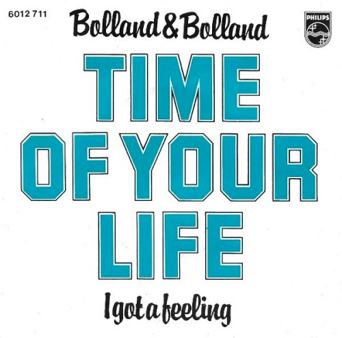 Time of Your Life / I Got a Feeling