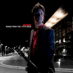 Songs from the 13th Hour