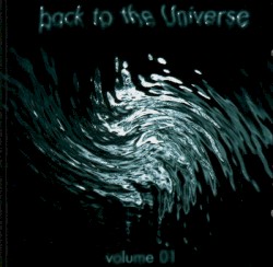 Back To The Universe, Volume 01