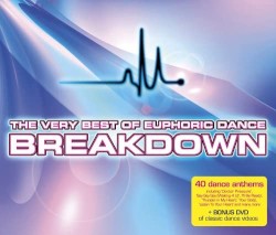 The Very Best of Euphoric Dance: Breakdown
