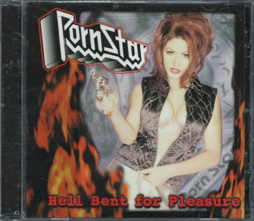Porn Star – Hell Bent For Pleasure