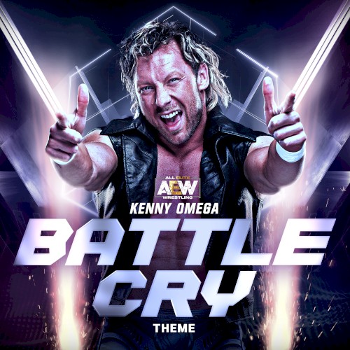 Battle Cry: Kenny Omega Theme