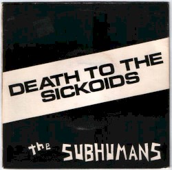 Death to the Sickoids