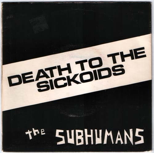 Death to the Sickoids