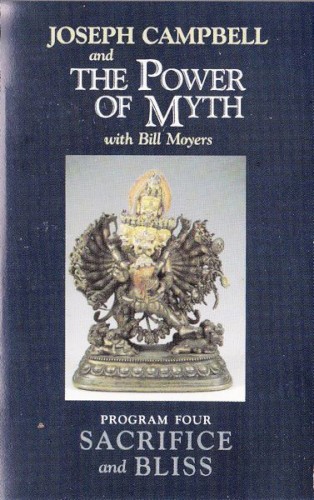Joseph Campbell and the Power of Myth, Program Four: Sacrifice and Bliss