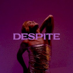 Despite