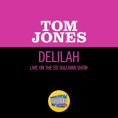 Delilah (live on the Ed Sullivan Show, April 21, 1968)