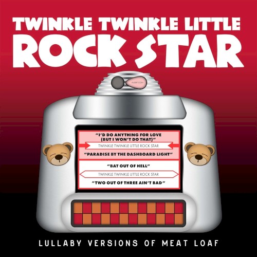 Lullaby Versions of Meat Loaf
