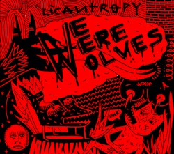 We Were Wolves