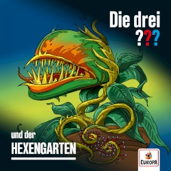 Die drei ??? und der Hexengarten