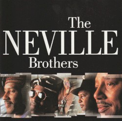 The Neville Brothers