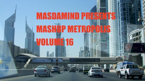Mashup Metropolis, Volume 16