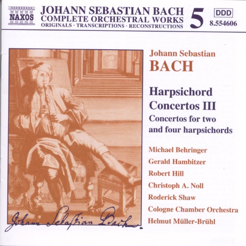 Complete Orchestral Works 5: Harpsichord Concertos III