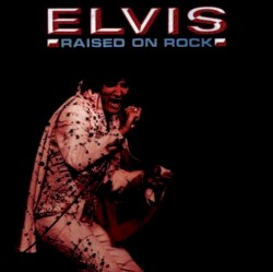 Raised on Rock / For Ol’ Times Sake