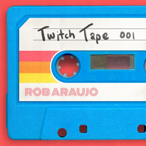 Twitch Tape 001