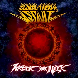 Wreck Your Neck: Volume 1