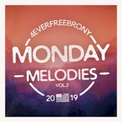 Monday Melodies Vol. 2