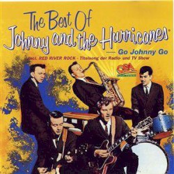 The Best of Johnny & the Hurricanes: Go Johnny Go