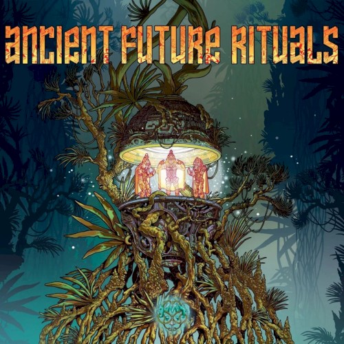 Ancient Future Rituals