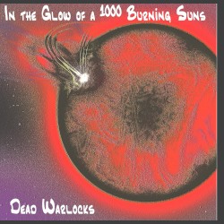 In the Glow of a 1000 Burning Suns