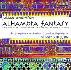 Alhambra Fantasy / Khorovod / The Stations of the Sun / The Crazed Moon / Diptych