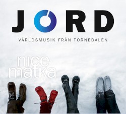 Nice matka: Världsmusik från Tornedalen