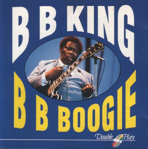 B.B. Boogie: 18 Greatest Hits From His Early Years