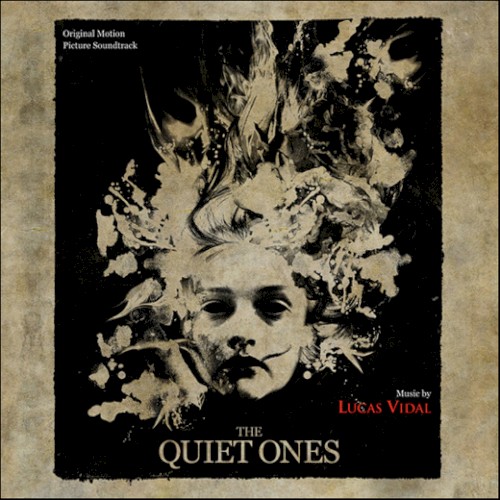 The Quiet Ones: Original Motion Picture Soundtrack