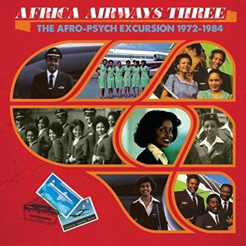 Africa Airways Three (The Afro-Psych Excursion 1972–1984)