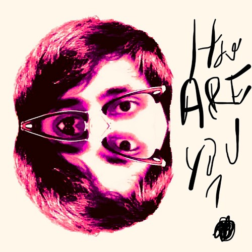 How Are You?