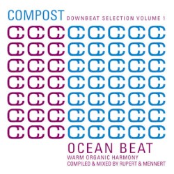 Compost Downbeat Selection Volume 1 - Ocean Beat