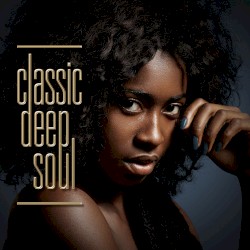 Classic Deep Soul