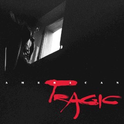 American Tragic