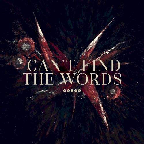 Can’t Find the Words