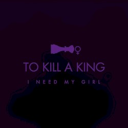 I Need My Girl