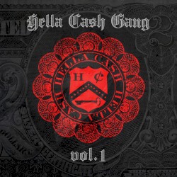 Hella Cash Gang (Vol. 1)