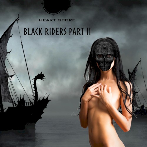 Black Riders, Pt. 2