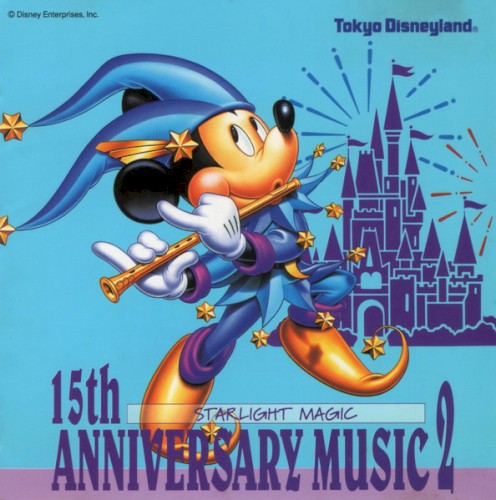 Tokyo Disneyland 15th Anniversary Music 2 -Starlight Magic