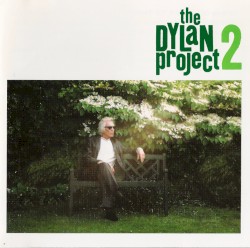 The Dylan Project 2