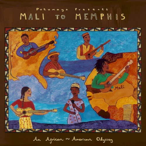 Putumayo Presents: Mali to Memphis: An African-American Odyssey