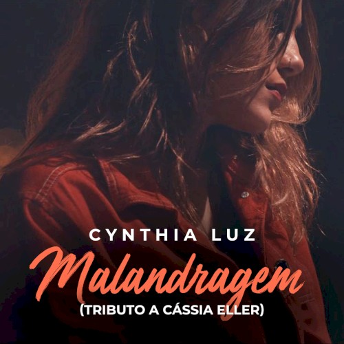 Malandragem (Tributo a Cássia Eller)