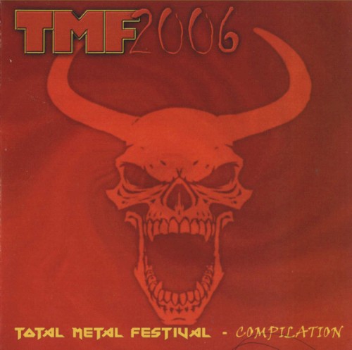 TMF 2006 - Total Metal Festival Compilation